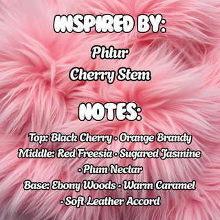 Cherry Alibi - (Cherry Stem Inspired)