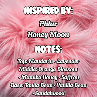 Honey Hush - (Honey moon Inspired)